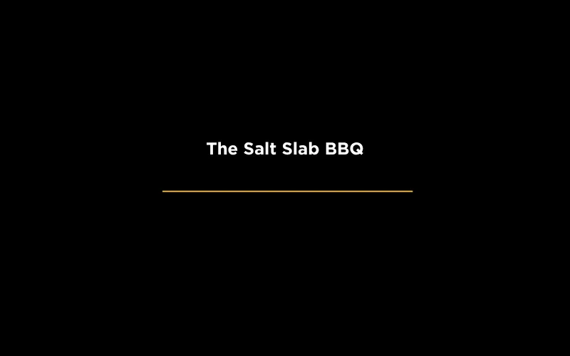 The Salt Slab BBQ